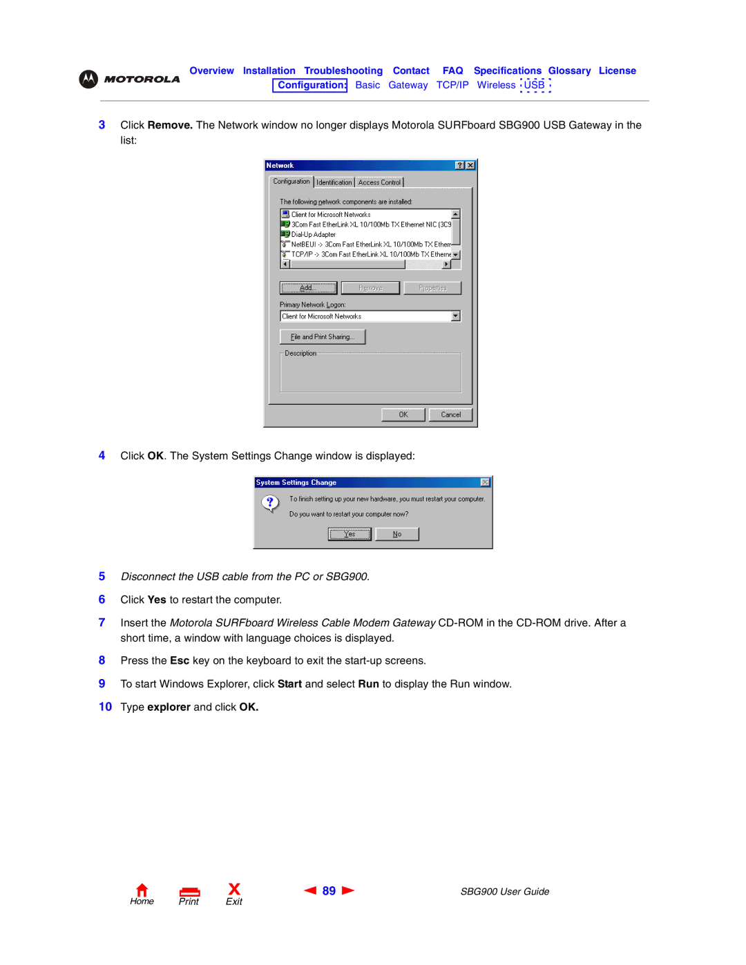 Motorola manual Disconnect the USB cable from the PC or SBG900 