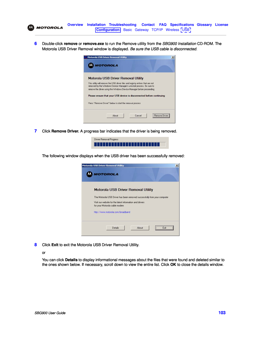 Motorola SBG900 manual Click Exit to exit the Motorola USB Driver Removal Utility. or 