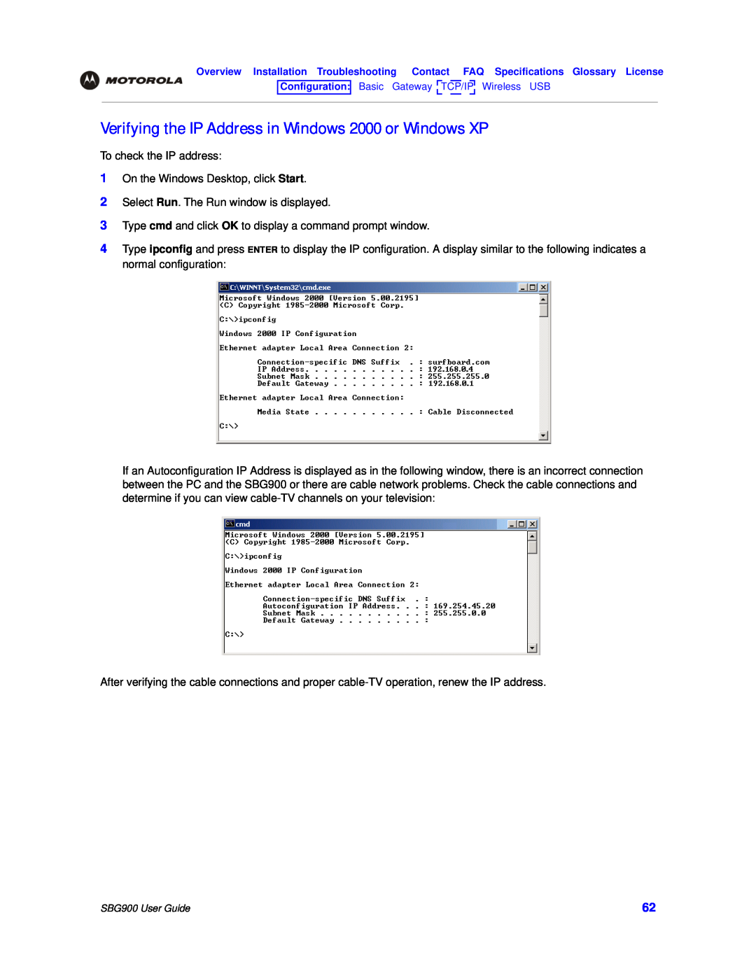 Motorola SBG900 manual Verifying the IP Address in Windows 2000 or Windows XP 