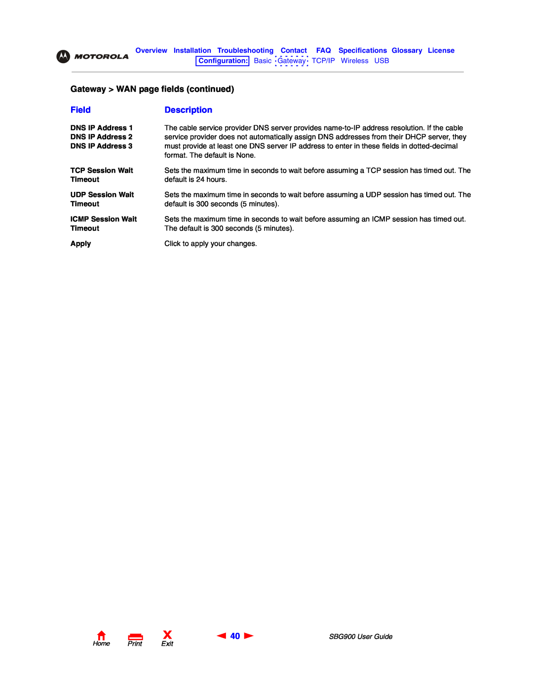 Motorola SBG900 manual Gateway WAN page fields continued, Field, Description, Home Print Exit 