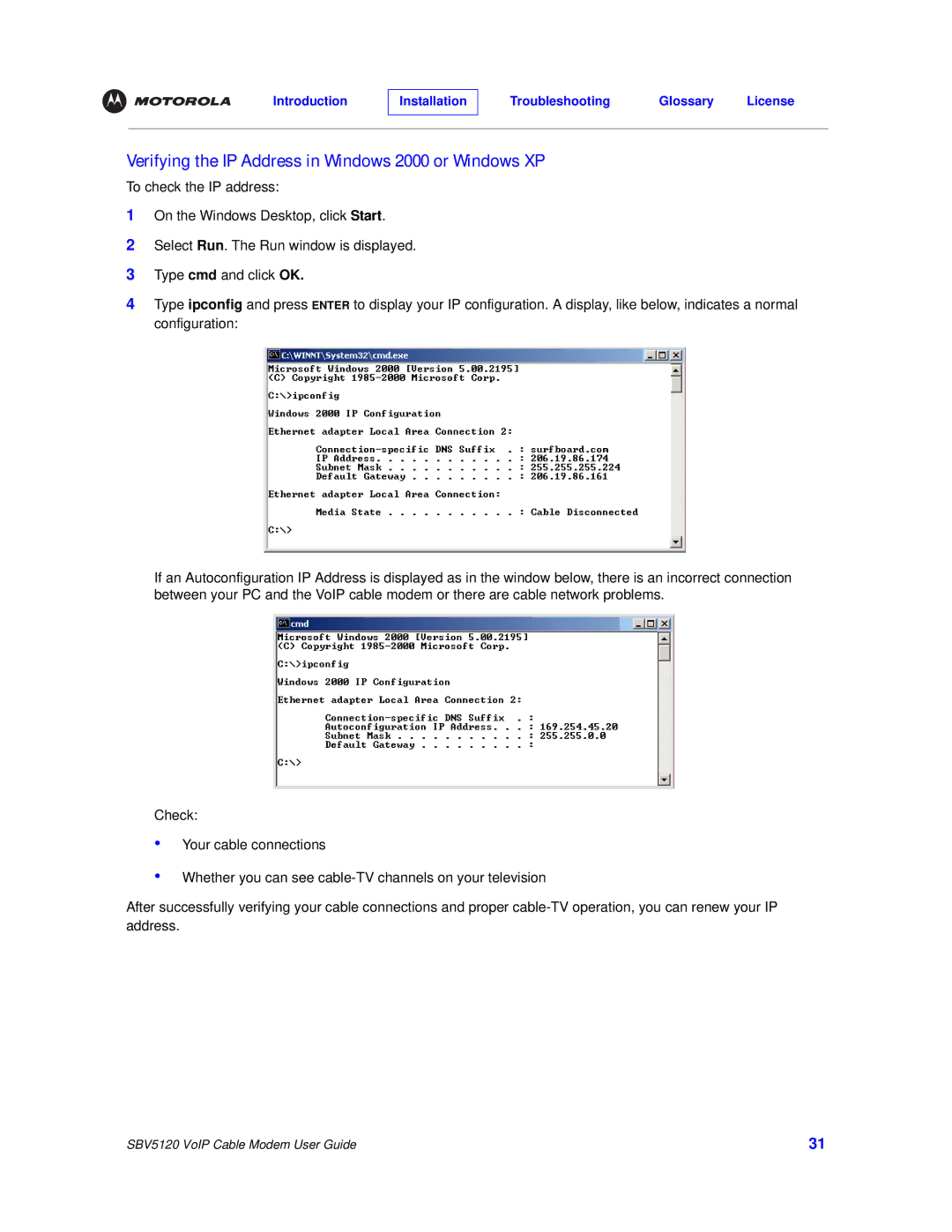 Motorola SBV5120 manual Verifying the IP Address in Windows 2000 or Windows XP 