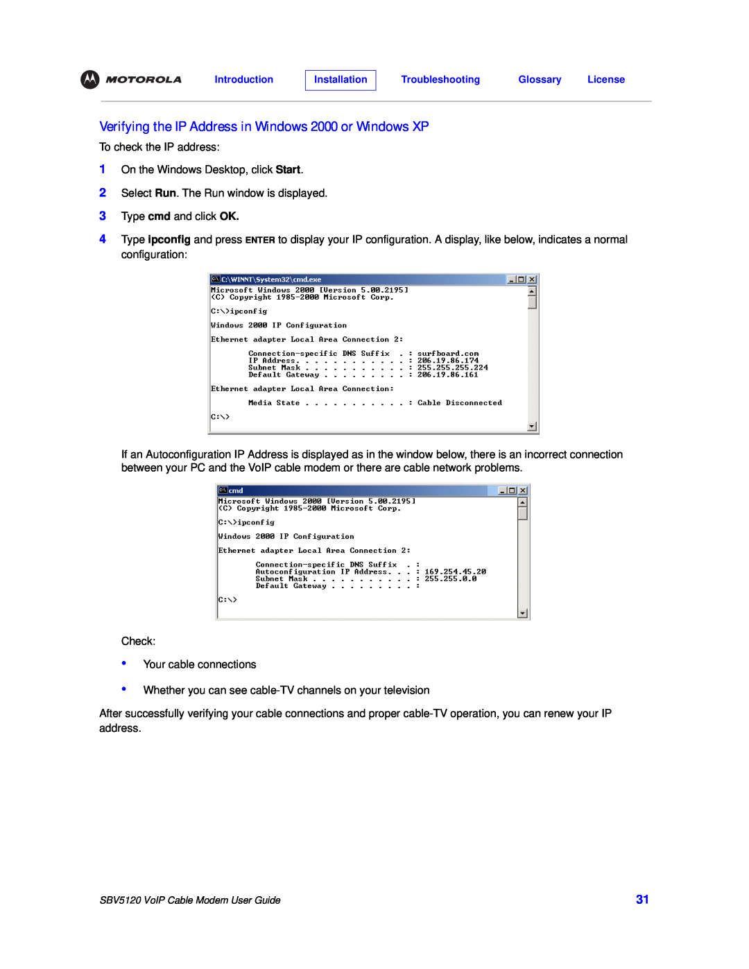 Motorola SBV5120 manual Verifying the IP Address in Windows 2000 or Windows XP 
