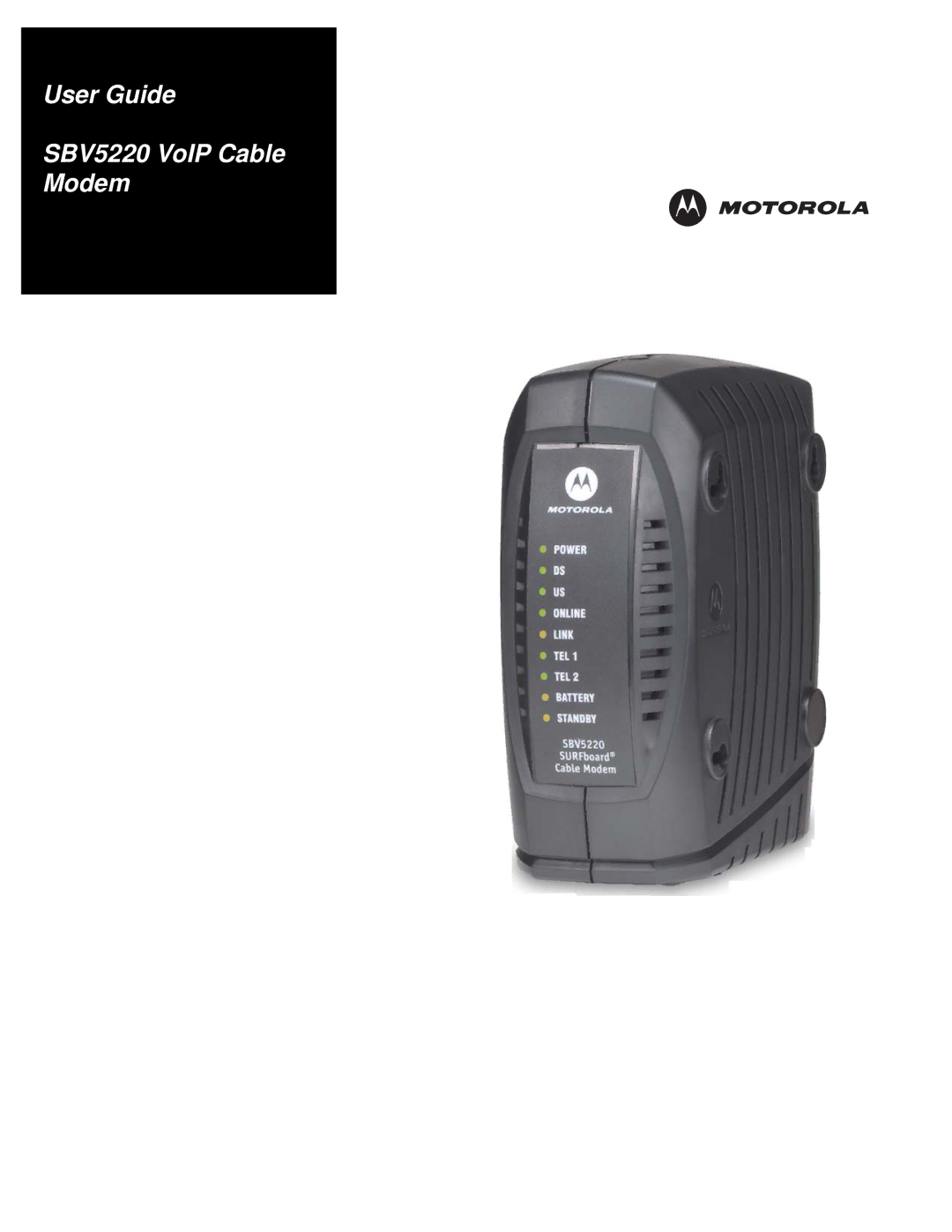 Motorola manual User Guide SBV5220 VoIP Cable Modem 