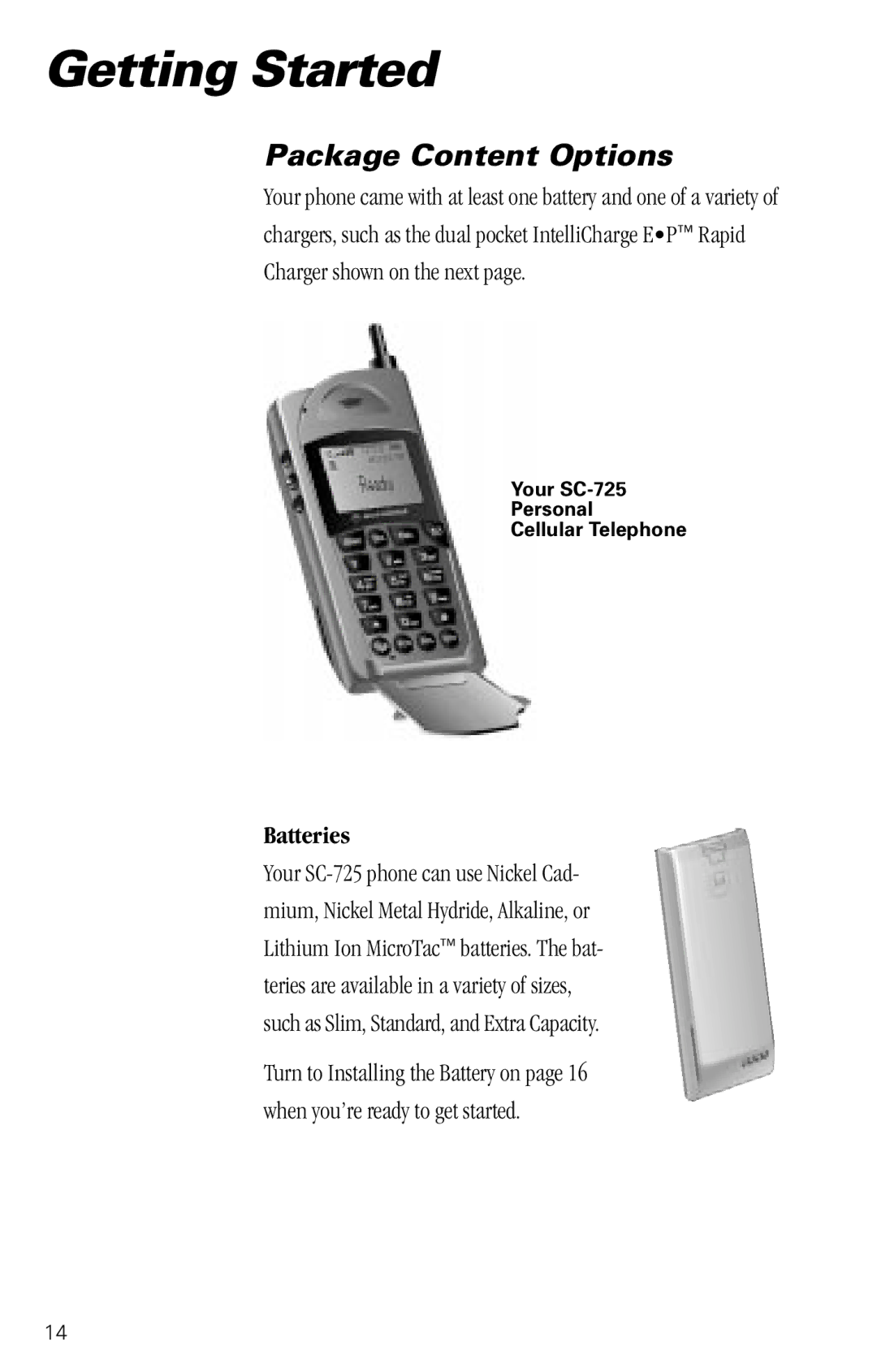 Motorola SC-725 specifications Package Content Options, Batteries 