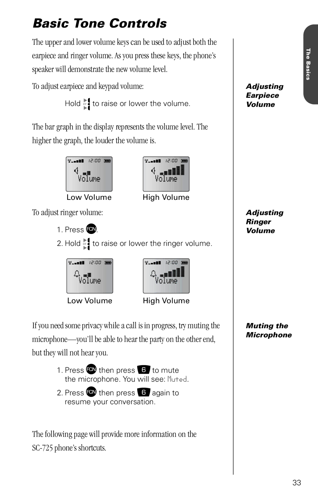 Motorola SC-725 specifications Basic Tone Controls, To adjust earpiece and keypad volume, To adjust ringer volume 