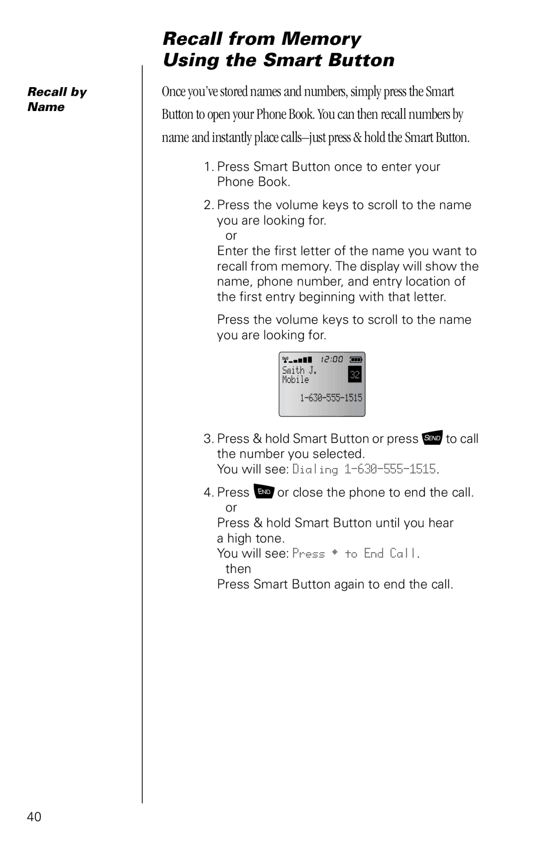 Motorola SC-725 specifications Recall from Memory Using the Smart Button 