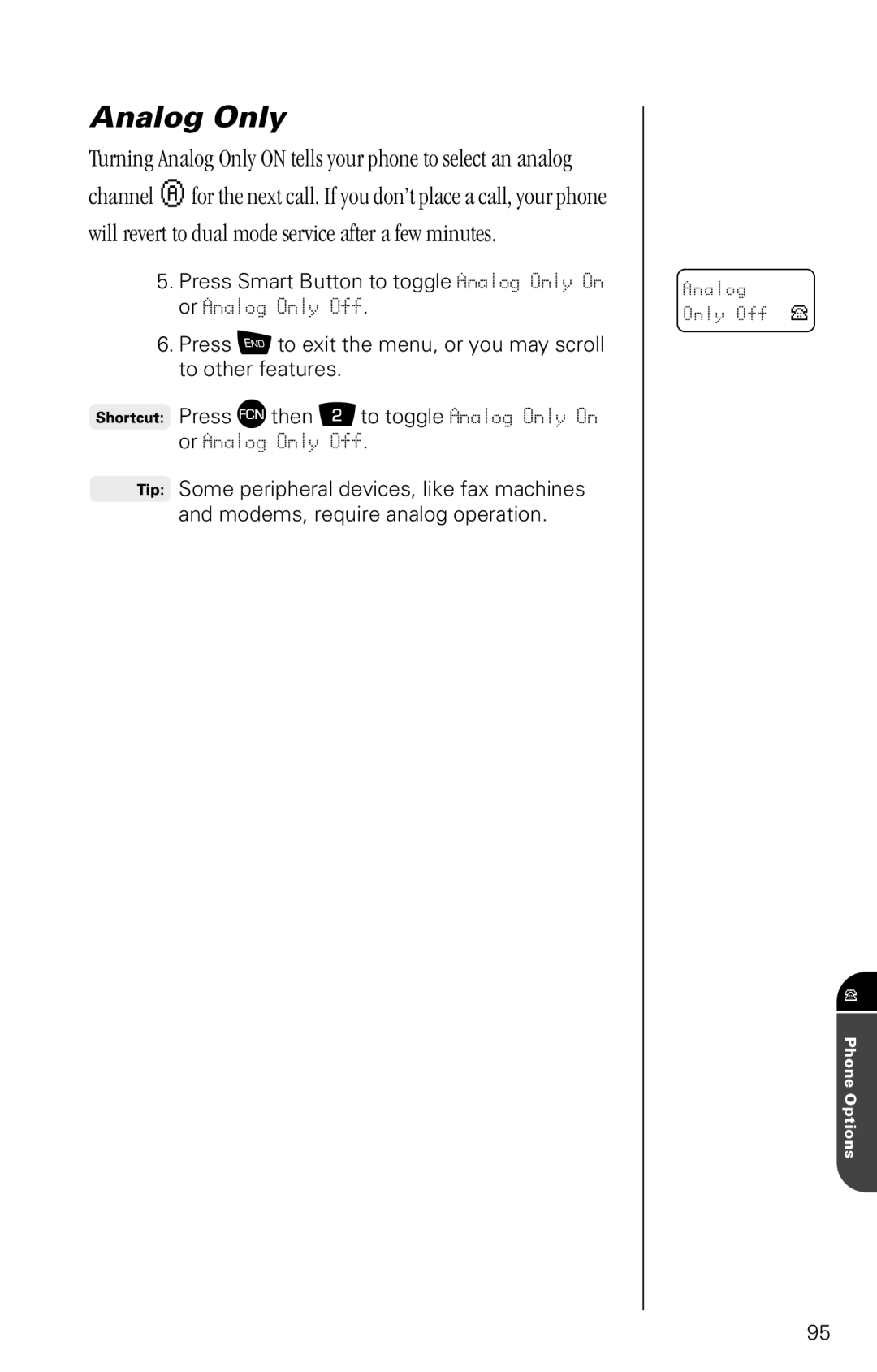 Motorola SC-725 specifications Turning Analog Only on tells your phone to select an analog 