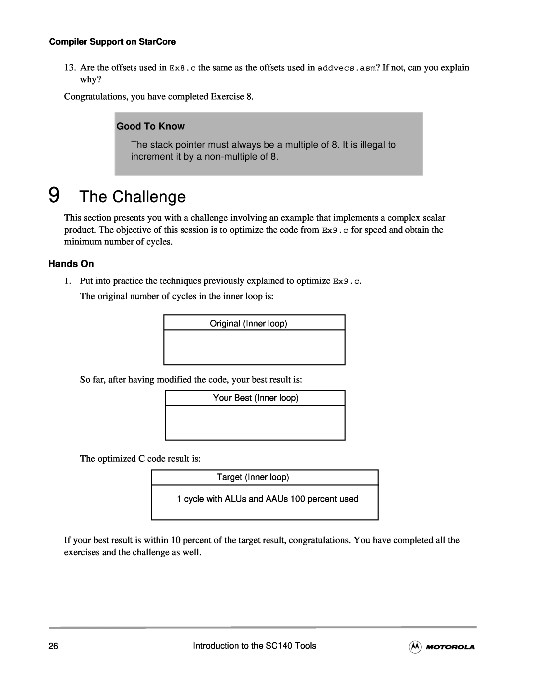Motorola SC140 user manual The Challenge, Good To Know, Hands On 