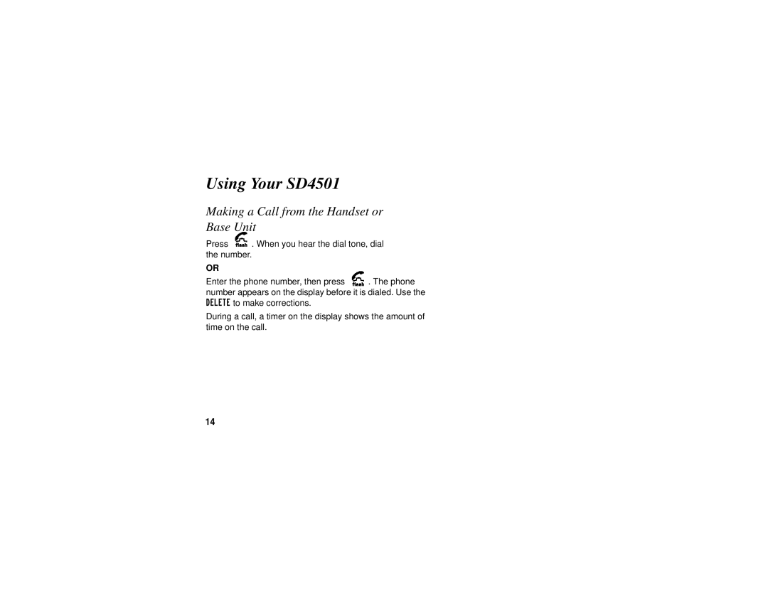 Motorola manual Using Your SD4501, Making a Call from the Handset or Base Unit 