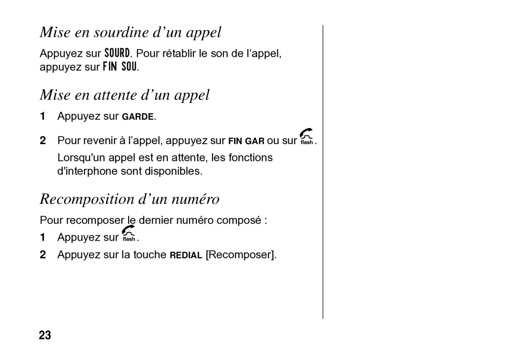 Motorola SD4502 manual Mise en sourdine d’un appel, Mise en attente d’un appel, Recomposition d’un numéro 