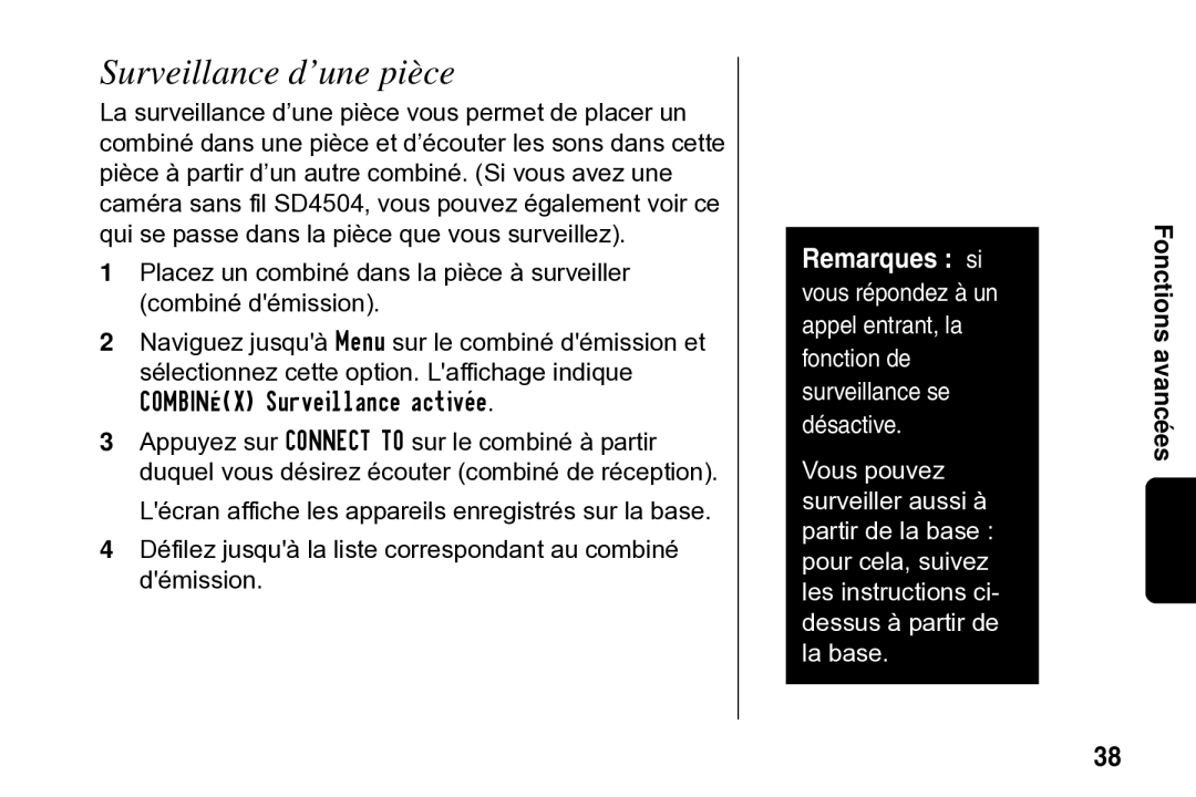 Motorola SD4502 manual Surveillance d’une pièce, Remarques si 