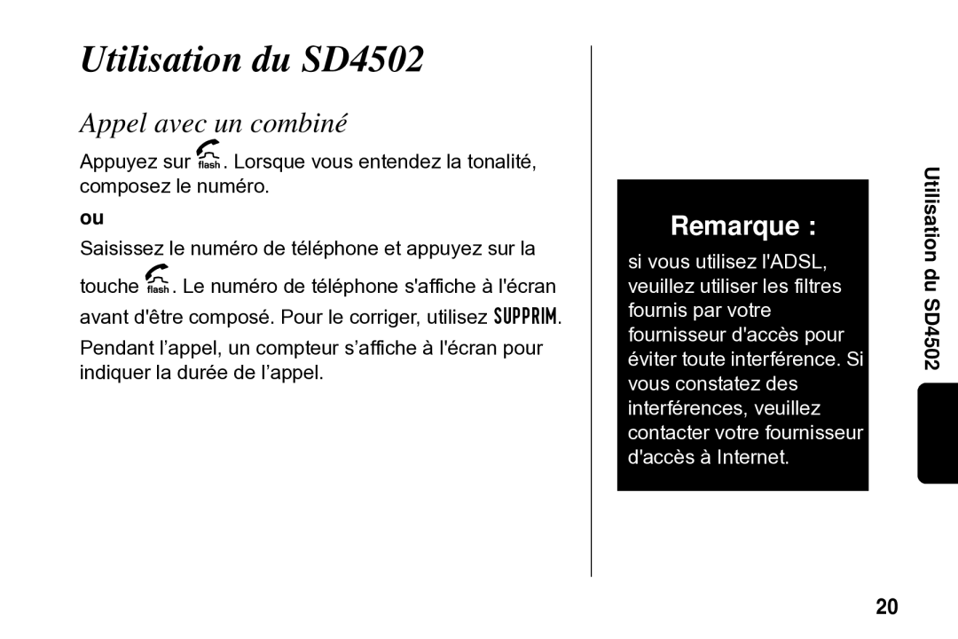 Motorola manual Utilisation du SD4502, Appel avec un combiné 