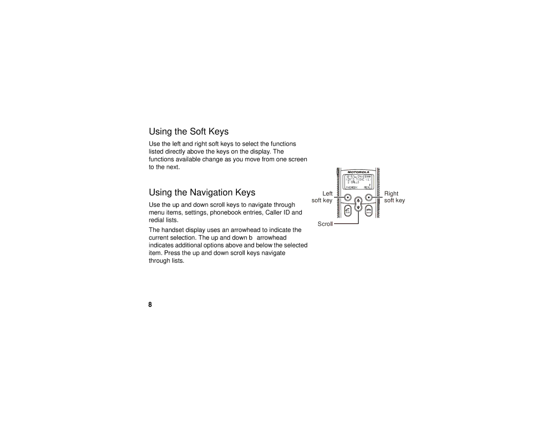 Motorola sd4560 manual Using the Soft Keys, Using the Navigation Keys 