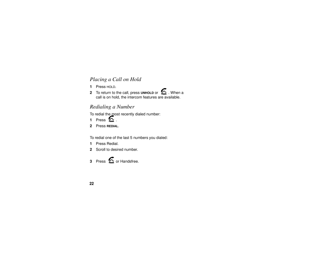 Motorola SD4580 manual Placing a Call on Hold, Redialing a Number 