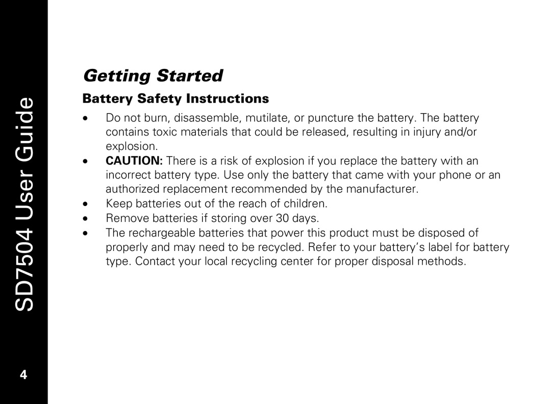 Motorola SD7550 manual Getting Started, Battery Safety Instructions 