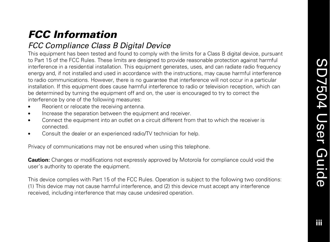 Motorola SD7550 manual FCC Information, FCC Compliance Class B Digital Device 