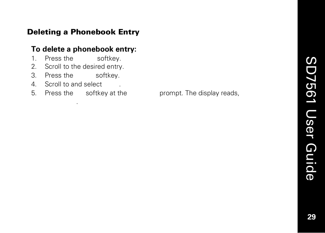 Motorola SD7561 manual Deleting a Phonebook Entry To delete a phonebook entry 