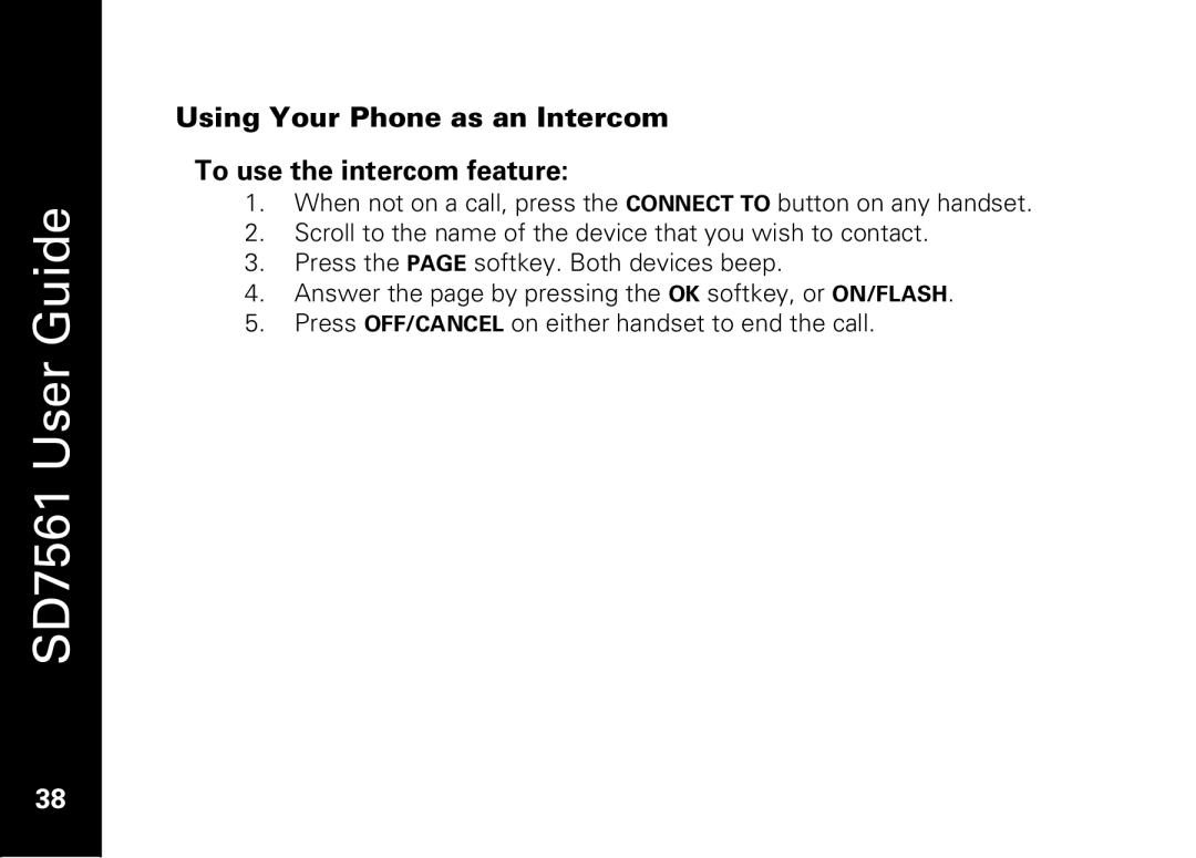 Motorola SD7561 manual Using Your Phone as an Intercom To use the intercom feature 