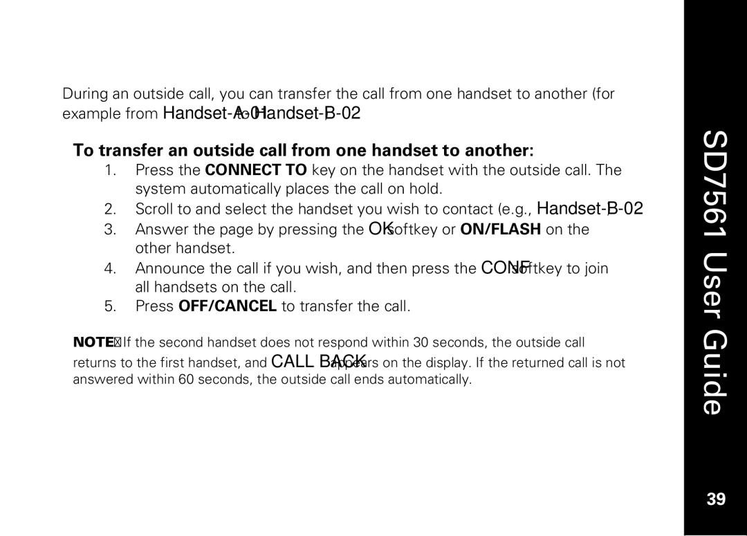 Motorola SD7561 manual Transferring Calls Between Handsets, To transfer an outside call from one handset to another 