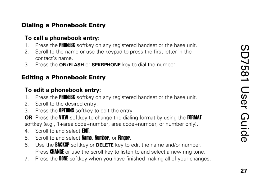 Motorola SD7581 Dialing a Phonebook Entry To call a phonebook entry, Editing a Phonebook Entry To edit a phonebook entry 