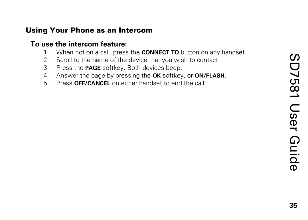 Motorola SD7581 manual Using Your Phone as an Intercom To use the intercom feature 