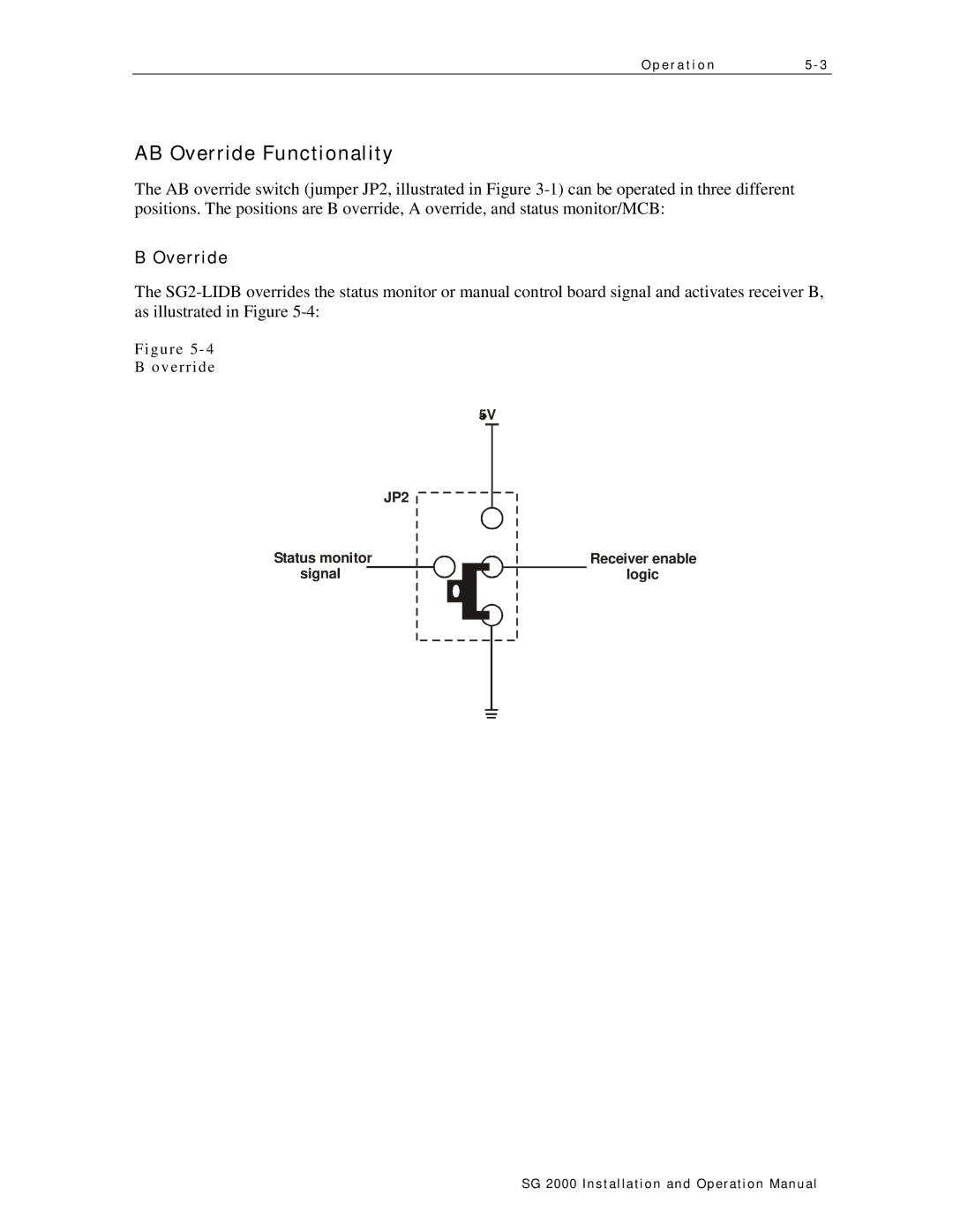 Motorola SG 2000 operation manual AB Override Functionality 