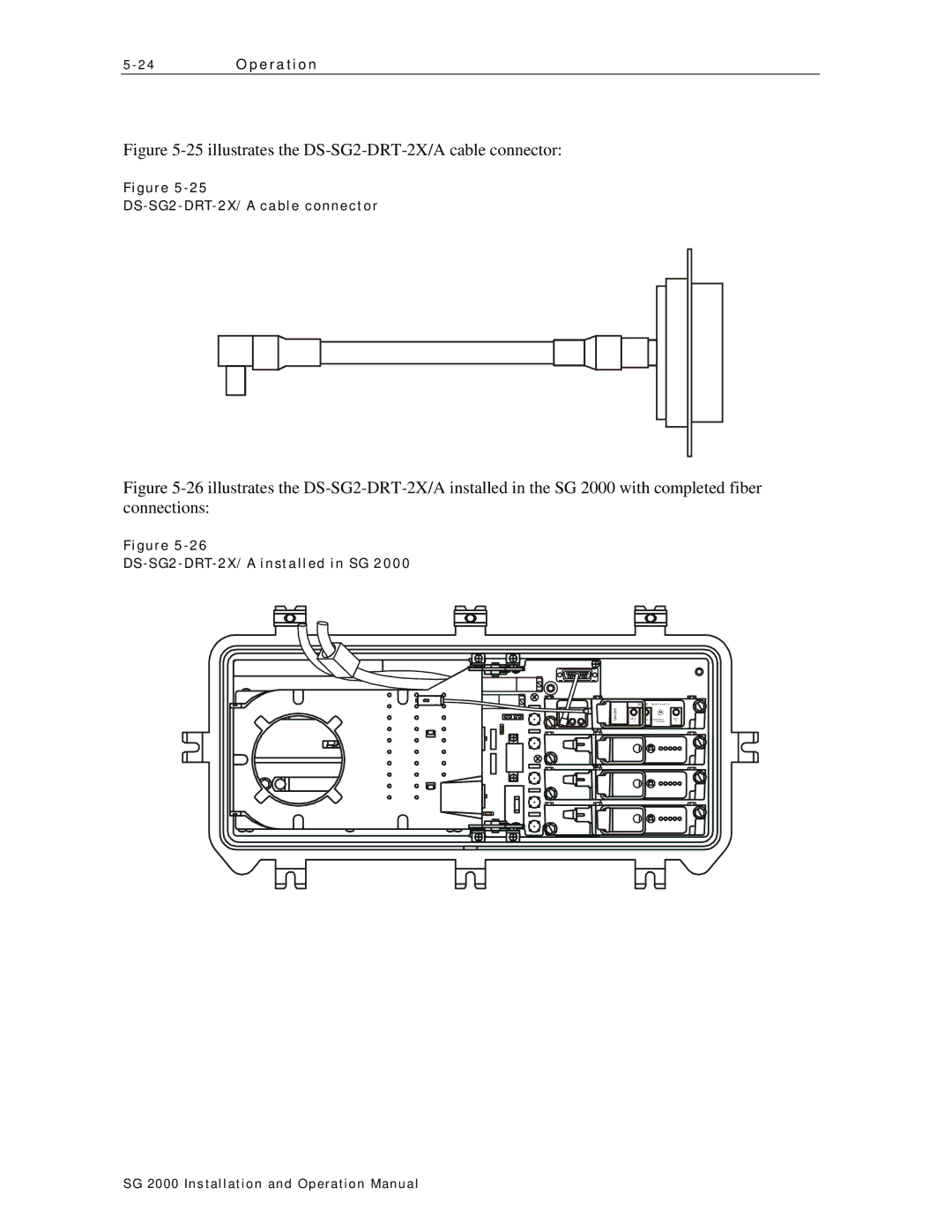 Motorola SG 2000 operation manual DS-SG2-DRT-2X/A cable connector, DS-SG2-DRT-2X/A installed in SG 