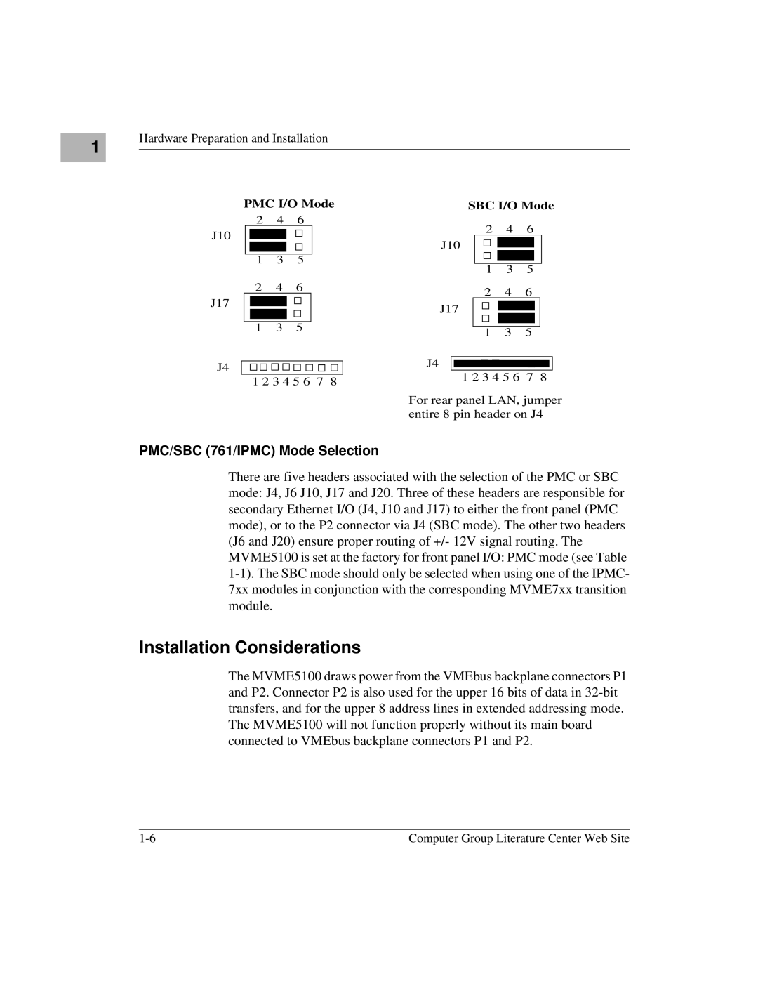 Motorola Single Board Computer, MVME5100 manual Installation Considerations, PMC/SBC 761/IPMC Mode Selection 