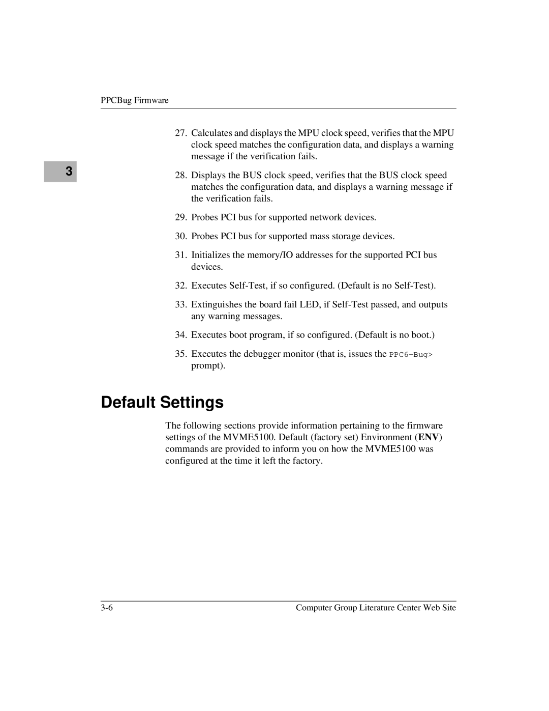 Motorola Single Board Computer, MVME5100 manual Default Settings 