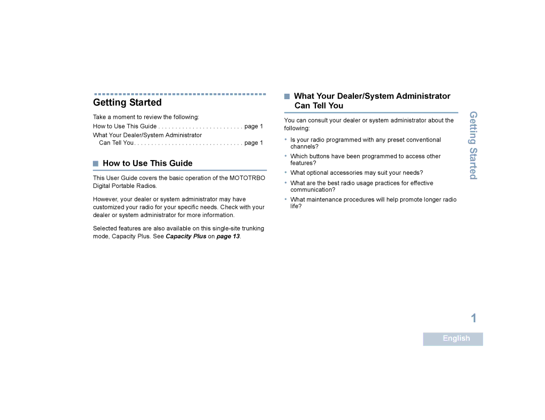 Motorola SL4010, SL4000 manual Getting Started, How to Use This Guide, What Your Dealer/System Administrator Can Tell You 