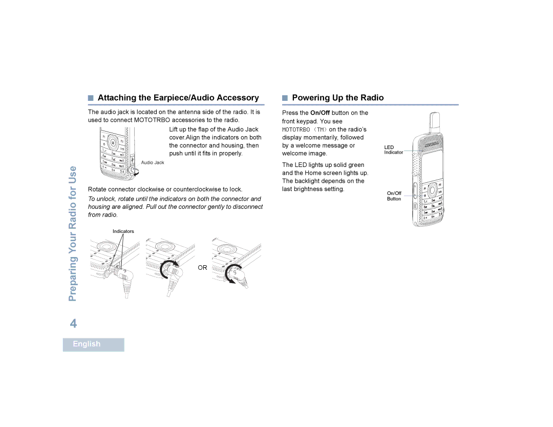 Motorola SL4000, SL4010 manual Attaching the Earpiece/Audio Accessory Powering Up the Radio 