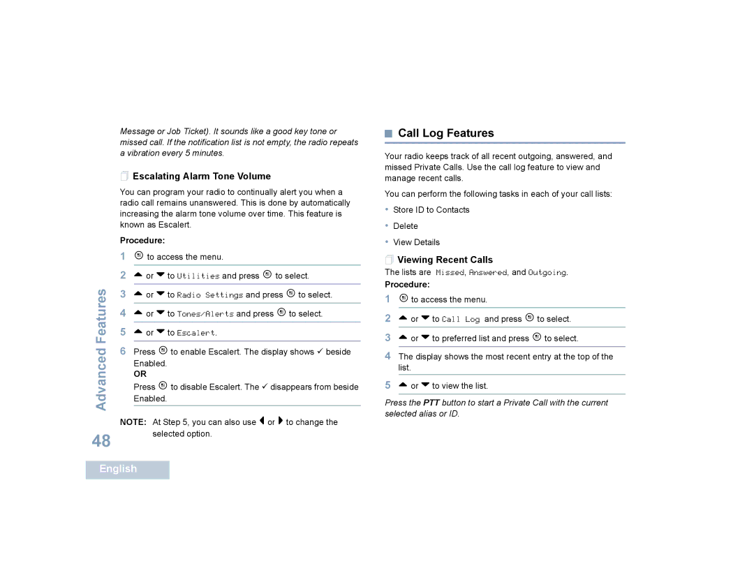 Motorola SL4000, SL4010 manual Call Log Features,  Escalating Alarm Tone Volume,  Viewing Recent Calls 