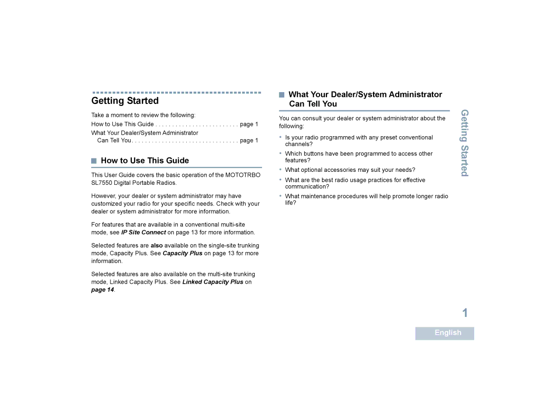 Motorola SL7550 manual Getting Started, How to Use This Guide, What Your Dealer/System Administrator Can Tell You 