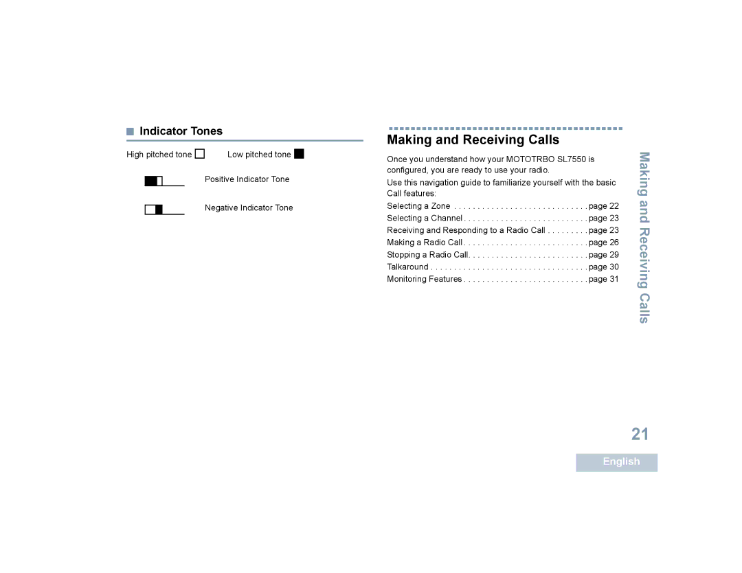 Motorola SL7550 manual Making and Receiving Calls, Indicator Tones 