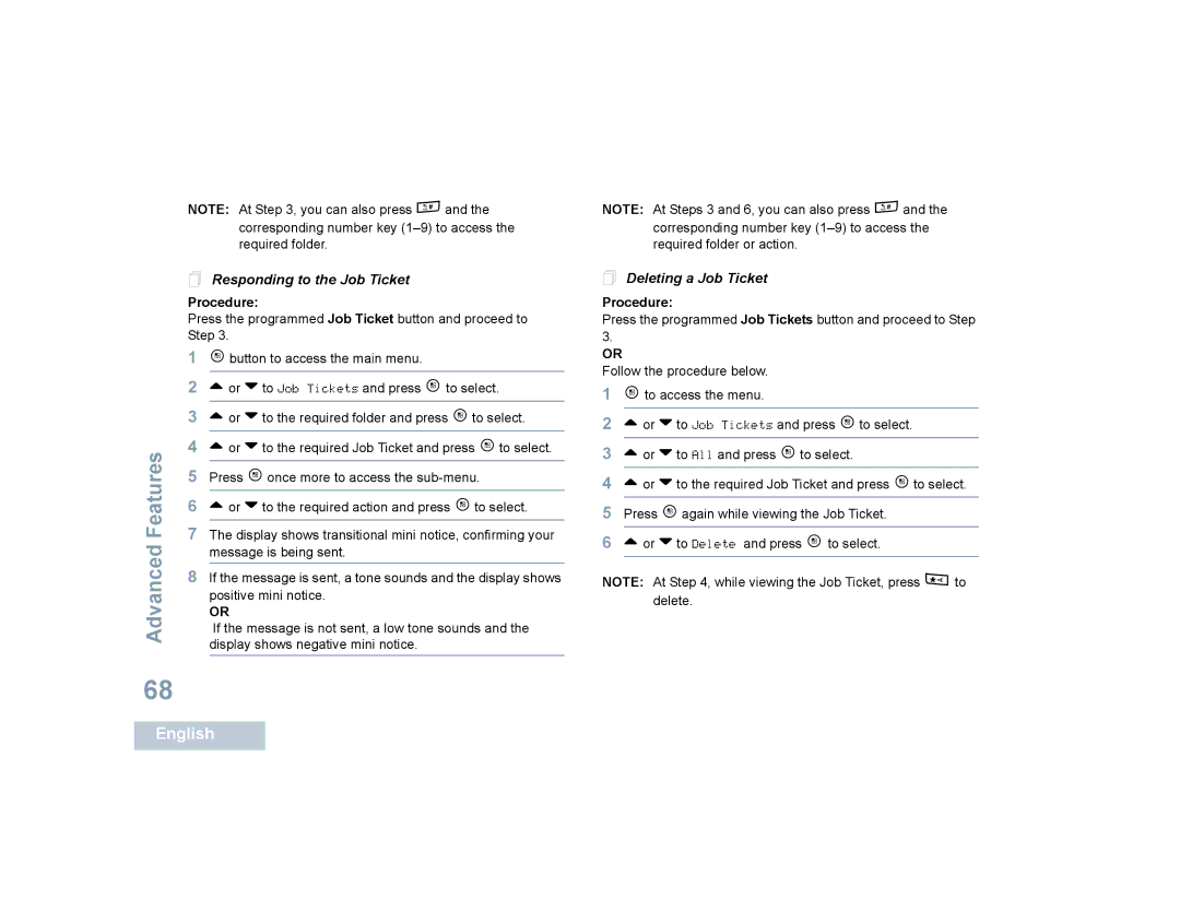 Motorola SL7550 manual  Responding to the Job Ticket,  Deleting a Job Ticket 