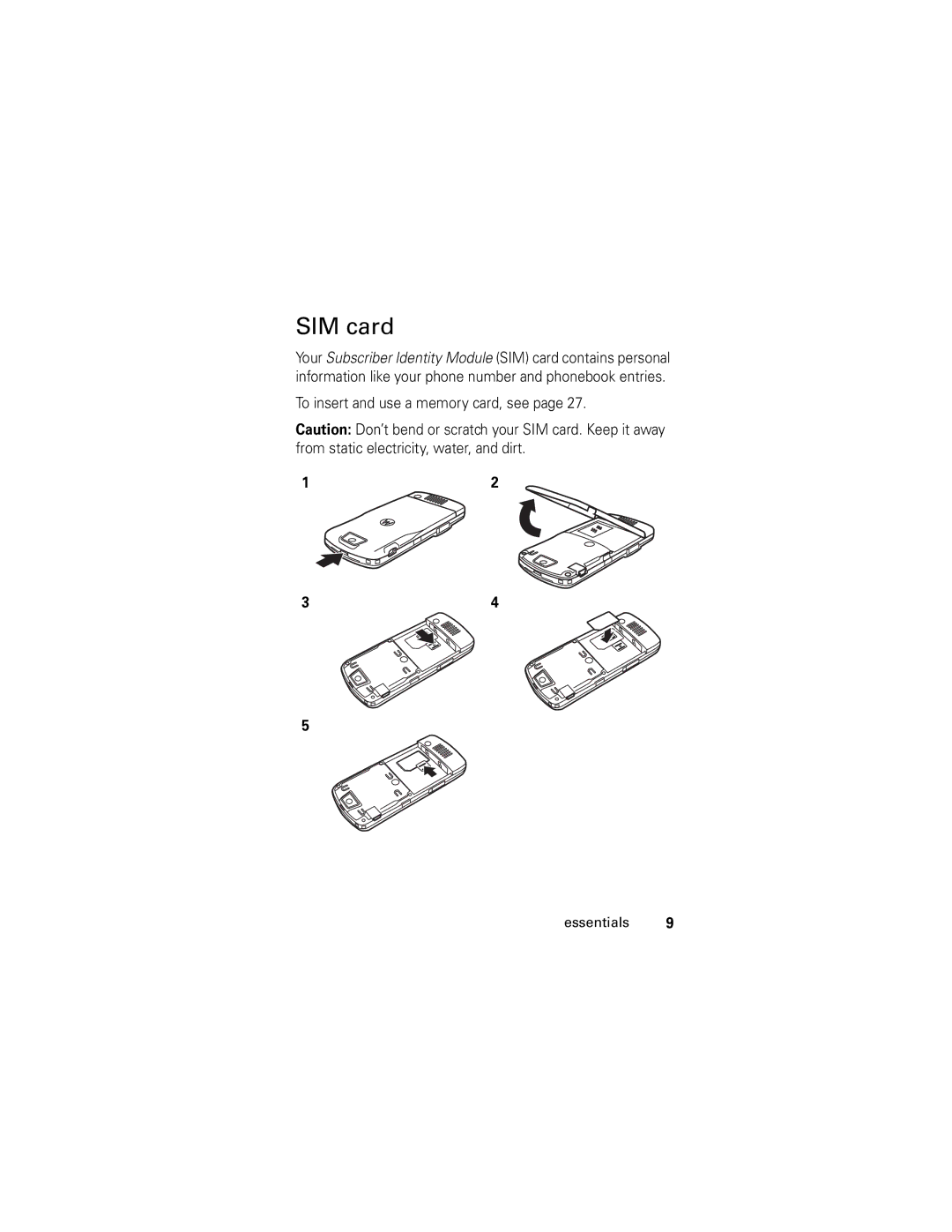 Motorola SLVR GSM manual SIM card, To insert and use a memory card, see 