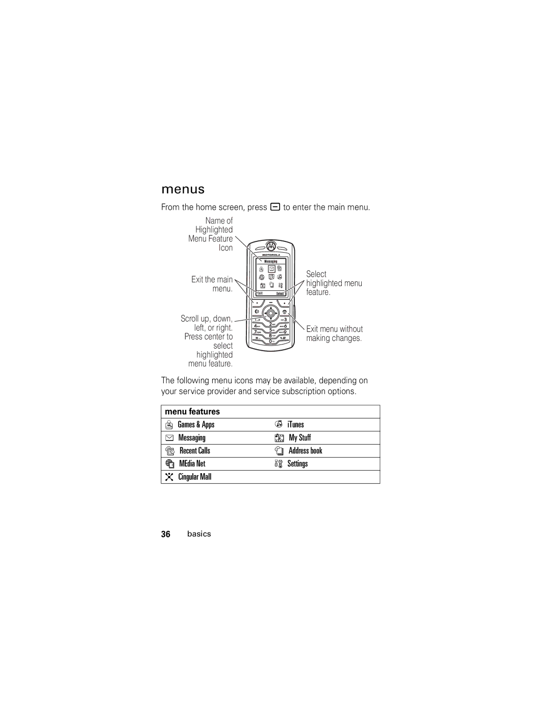 Motorola SLVR L7 manual Menus, From the home screen, press to enter the main menu, Menu features 