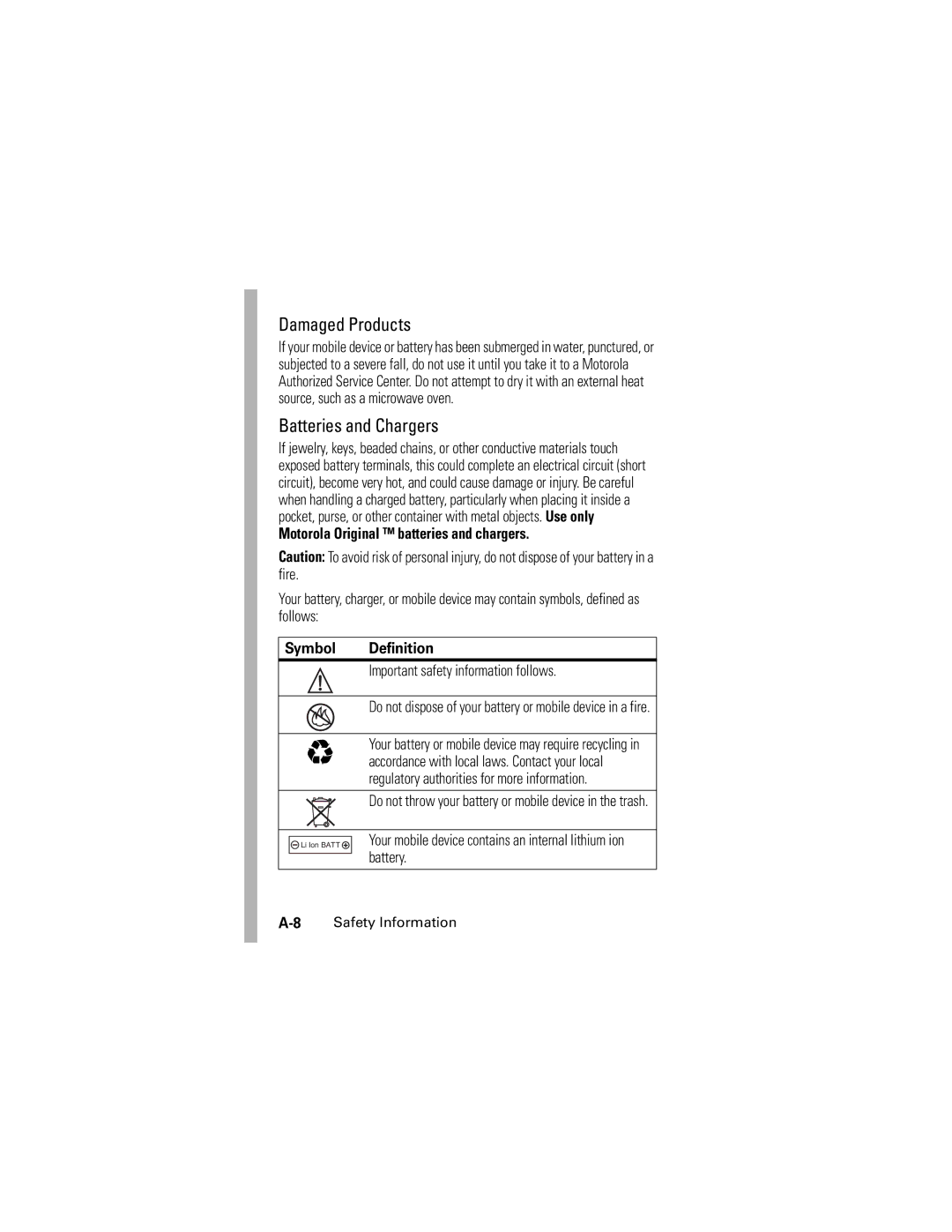 Motorola SLVR L7 manual Motorola Original batteries and chargers, Symbol Definition, Important safety information follows 