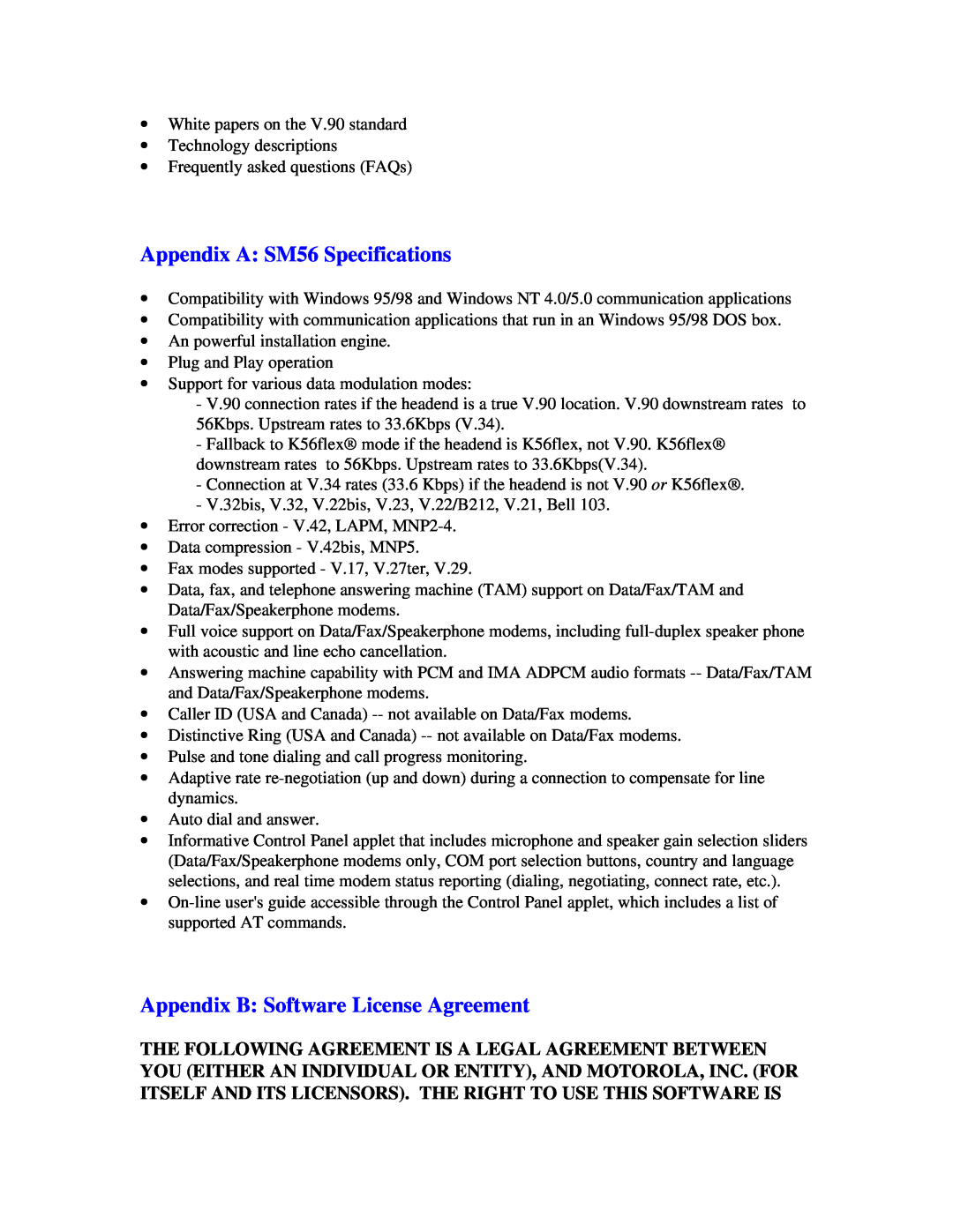 Motorola quick start Appendix A SM56 Specifications, Appendix B Software License Agreement 