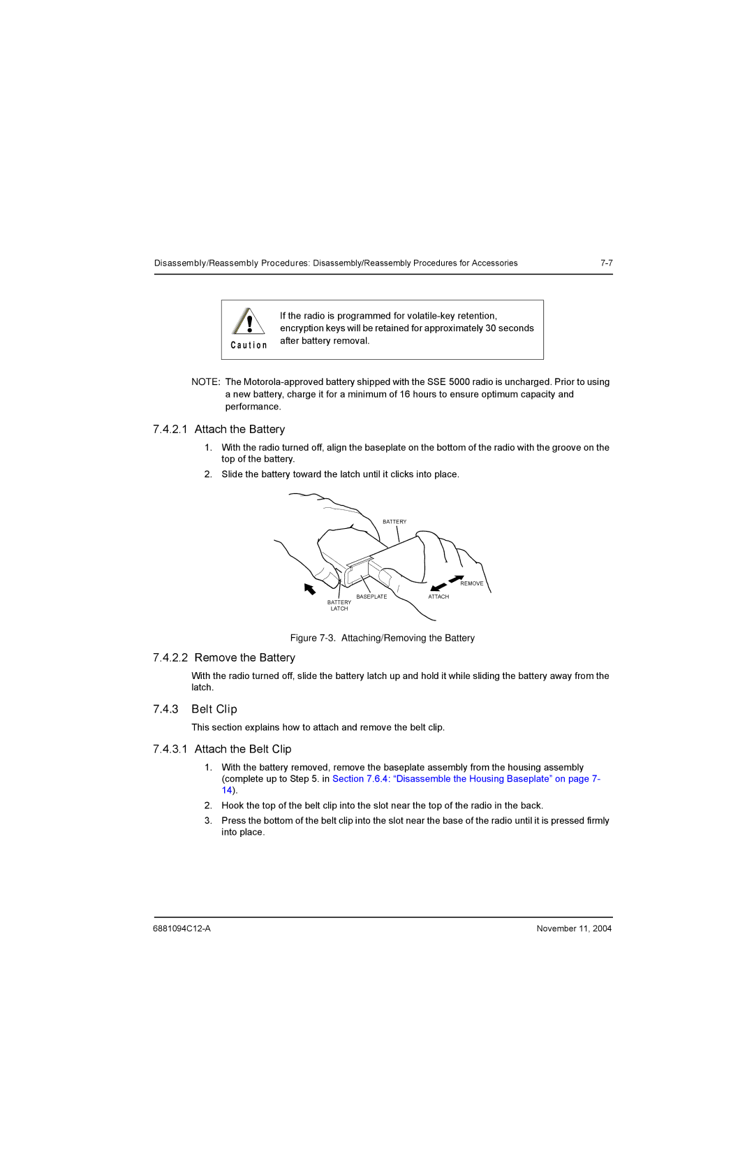 Motorola SSETM 5000 service manual Attach the Battery, Remove the Battery, Attach the Belt Clip 