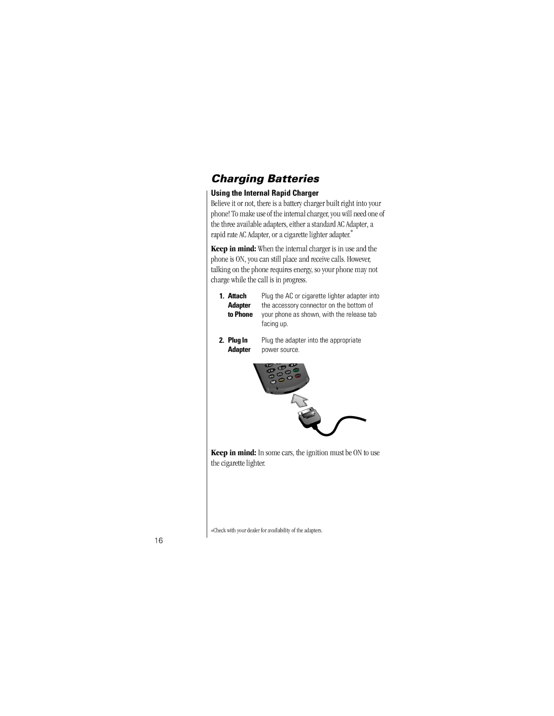 Motorola ST7762 specifications Charging Batteries, Using the Internal Rapid Charger 