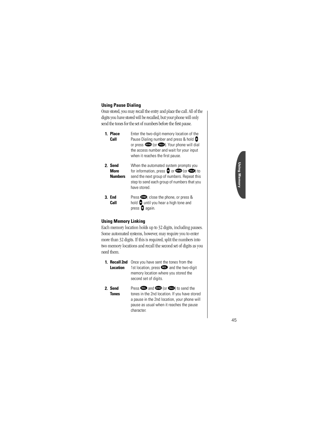 Motorola ST7762 specifications Using Pause Dialing, Using Memory Linking 