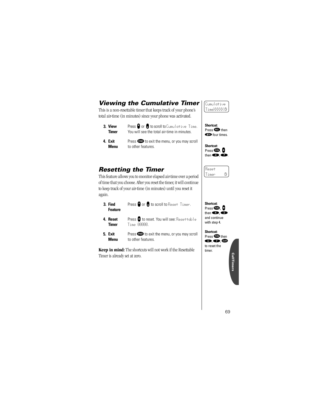 Motorola ST7762 Viewing the Cumulative Timer, Resetting the Timer, Reset Press a to reset. You will see Resettable 