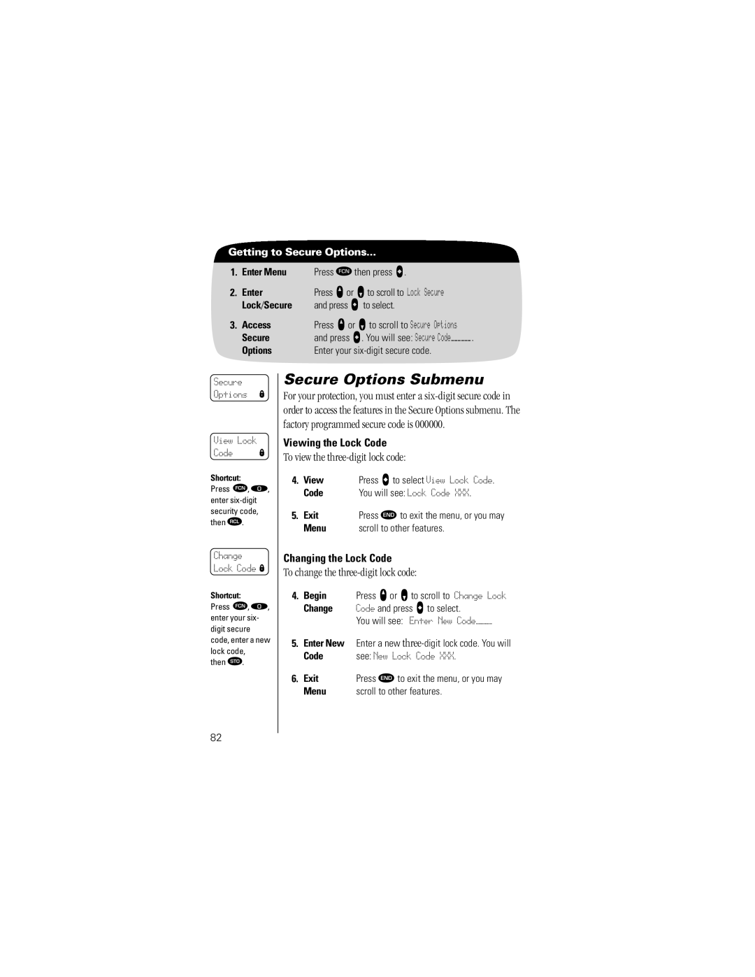 Motorola ST7762 specifications Secure Options Submenu, Factory programmed secure code is, To view the three-digit lock code 