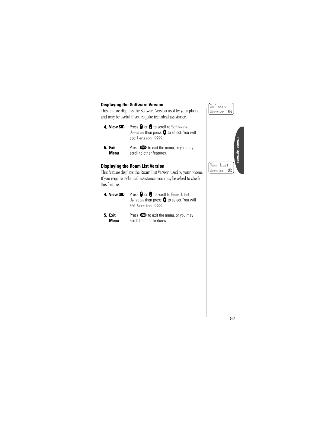 Motorola ST7762 specifications Displaying the Software Version, Displaying the Roam List Version 