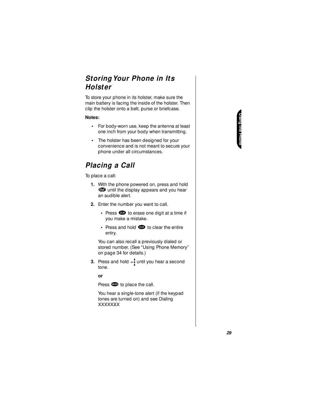 Motorola StarTAC specifications StoringYour Phone in Its Holster, Placing a Call 