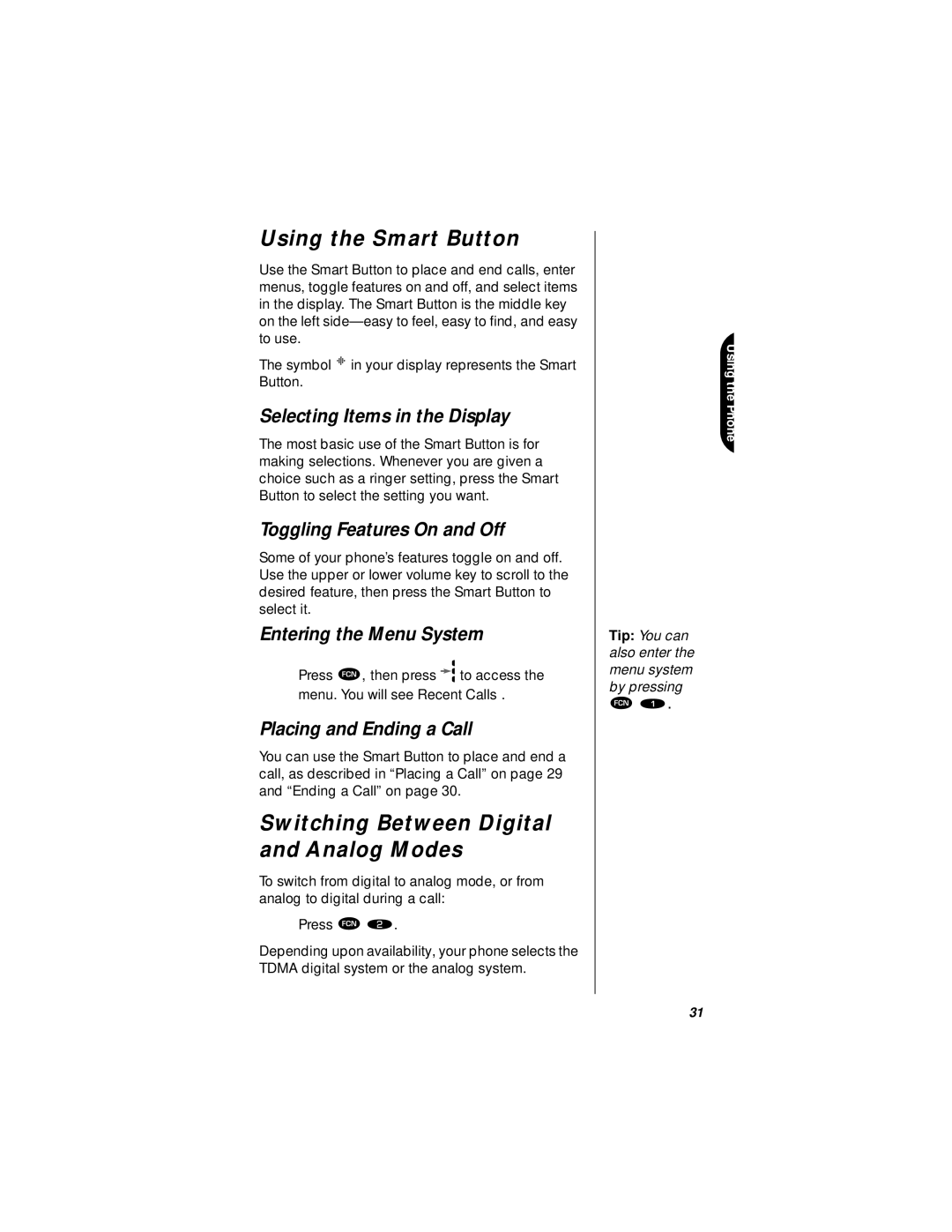 Motorola StarTAC specifications Using the Smart Button, Switching Between Digital and Analog Modes 