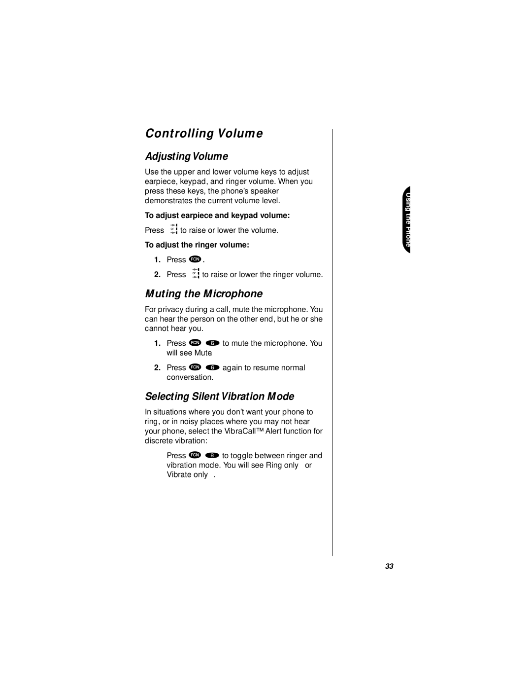 Motorola StarTAC Controlling Volume, Adjusting Volume, Muting the Microphone, Selecting Silent Vibration Mode 