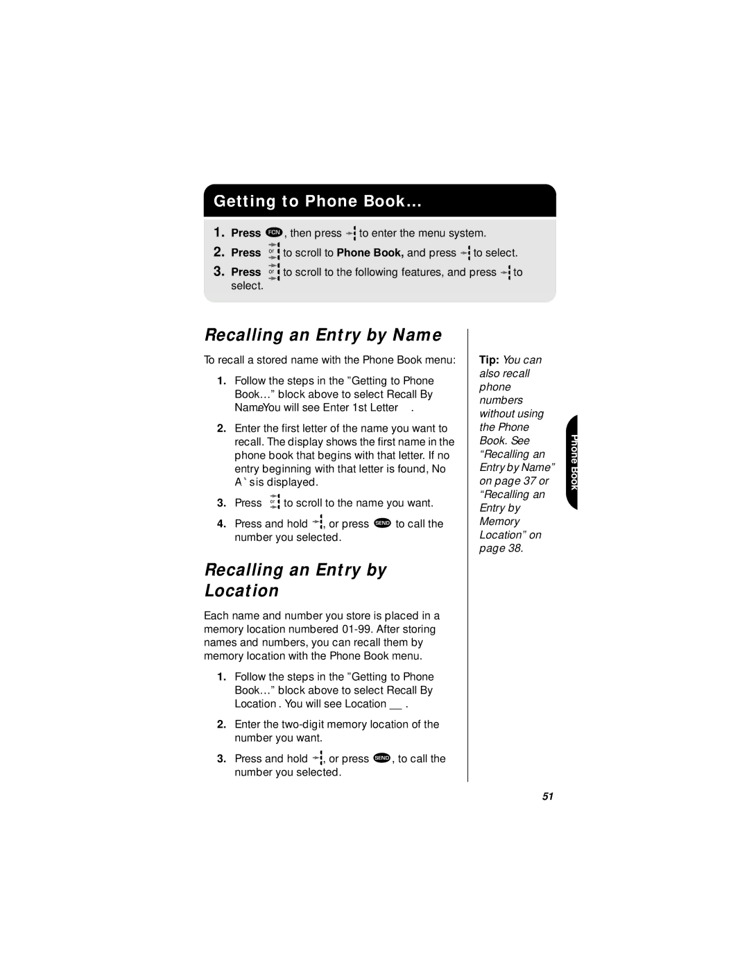 Motorola StarTAC specifications Recalling an Entry by Location, Getting to Phone Book 