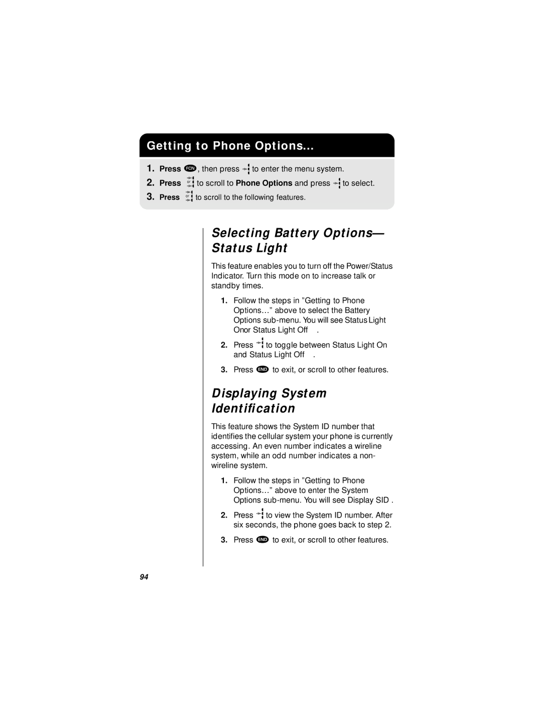 Motorola StarTAC specifications Selecting Battery Options- Status Light, Displaying System Identiﬁcation 